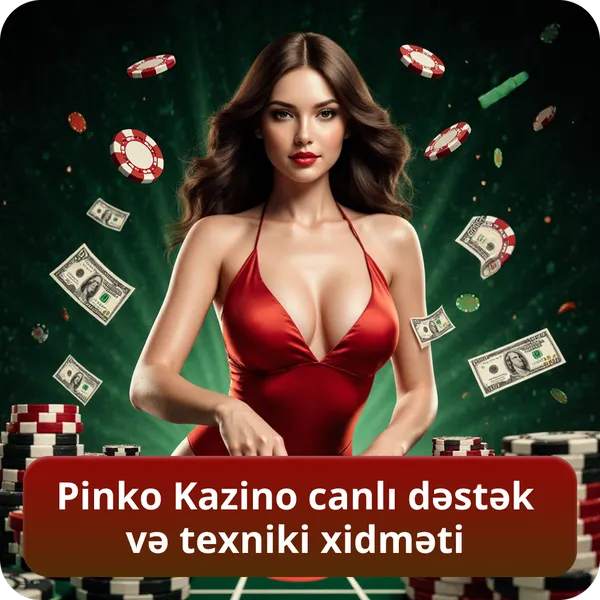 Pinko Kazino canlı dəstək və texniki xidməti