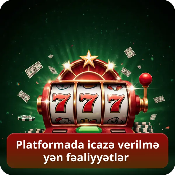 Platformada icazə verilməyən fəaliyyətlər